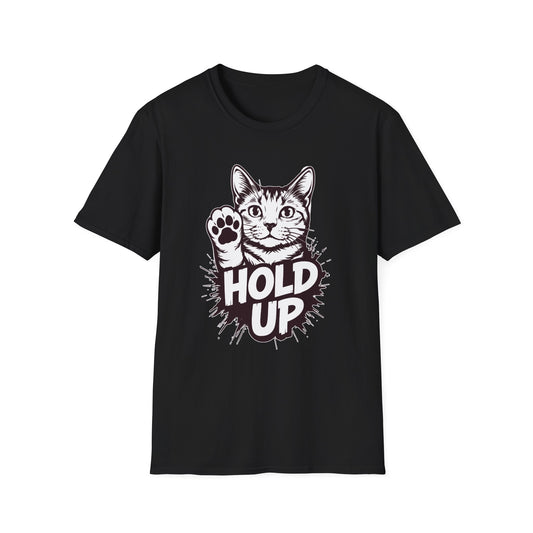 Hold Up Cat T-Shirt