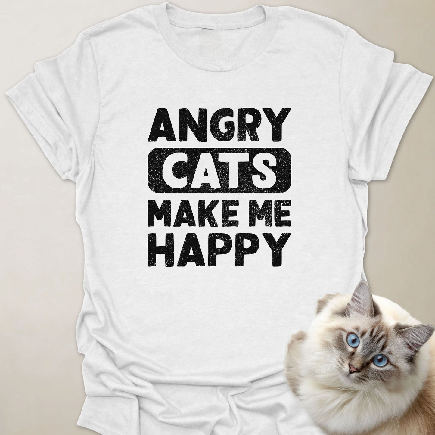 Angry Cats make me Happy