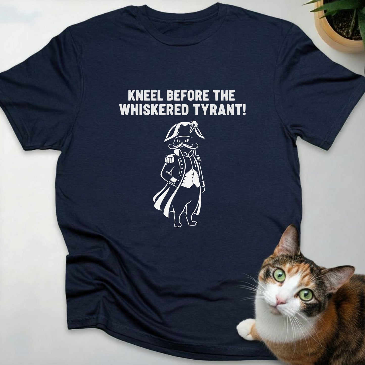 Kneel Before The Whiskered Tyrant!