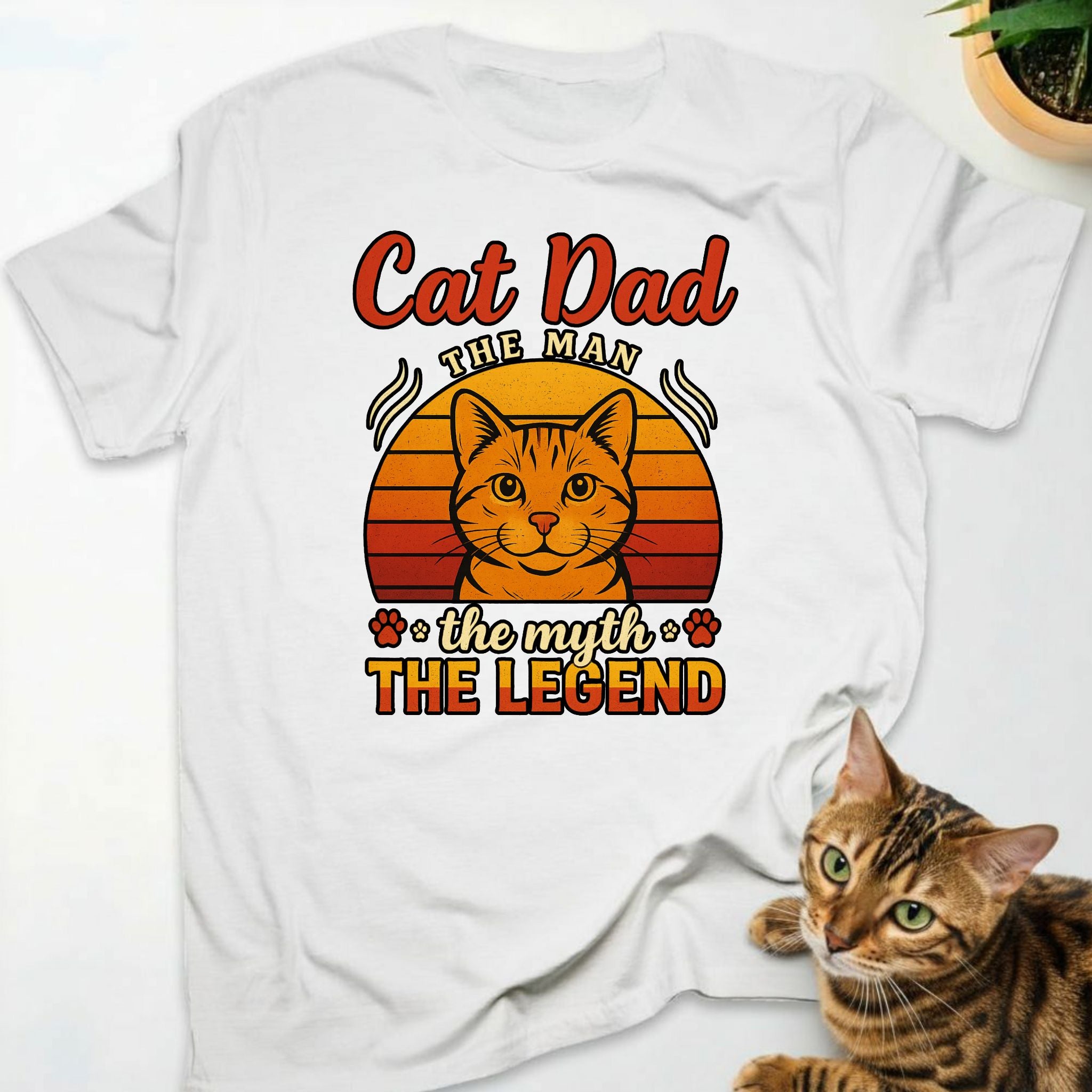 Cat Dad, The Myth, The Legend