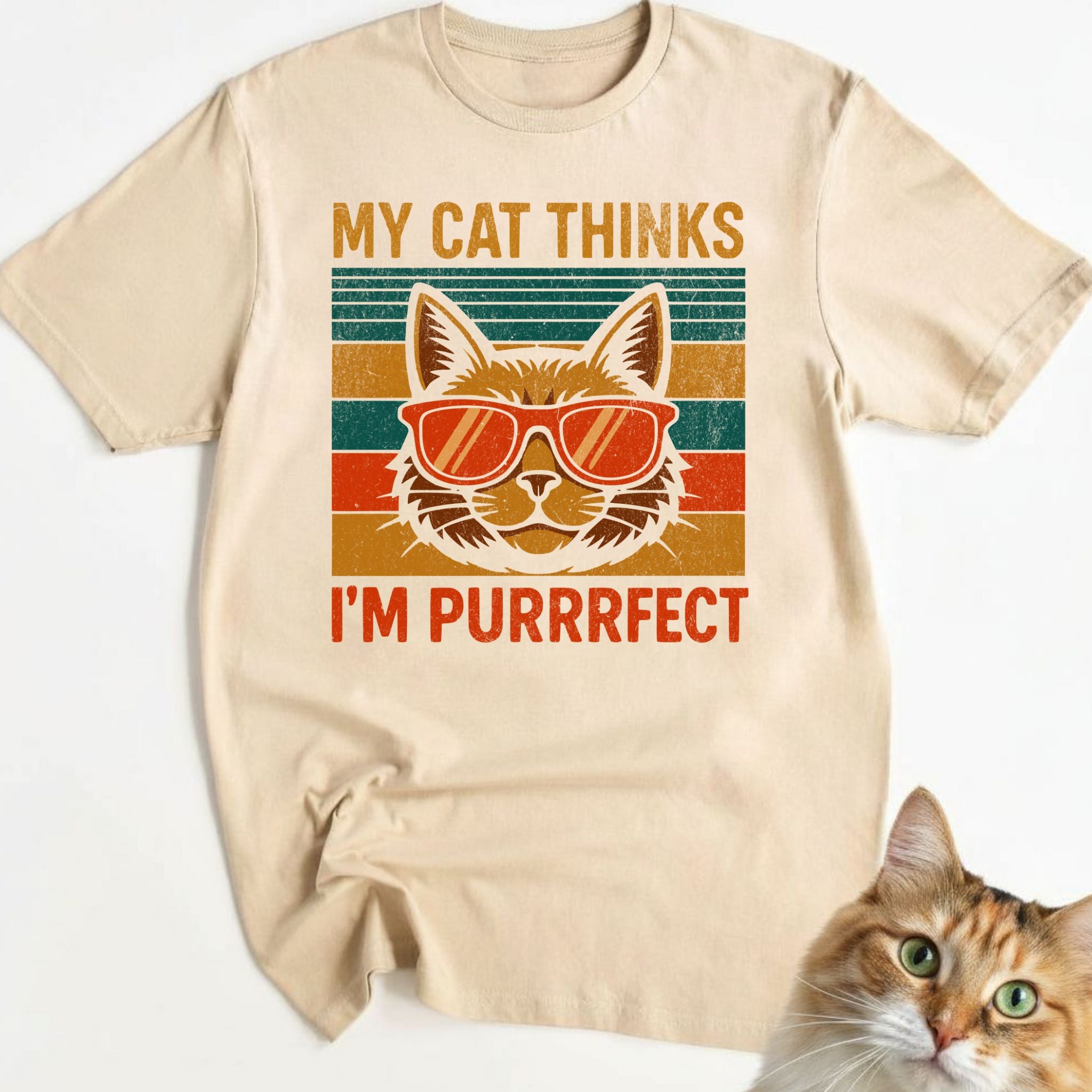 My Cat Thinks I'm Purrrfect