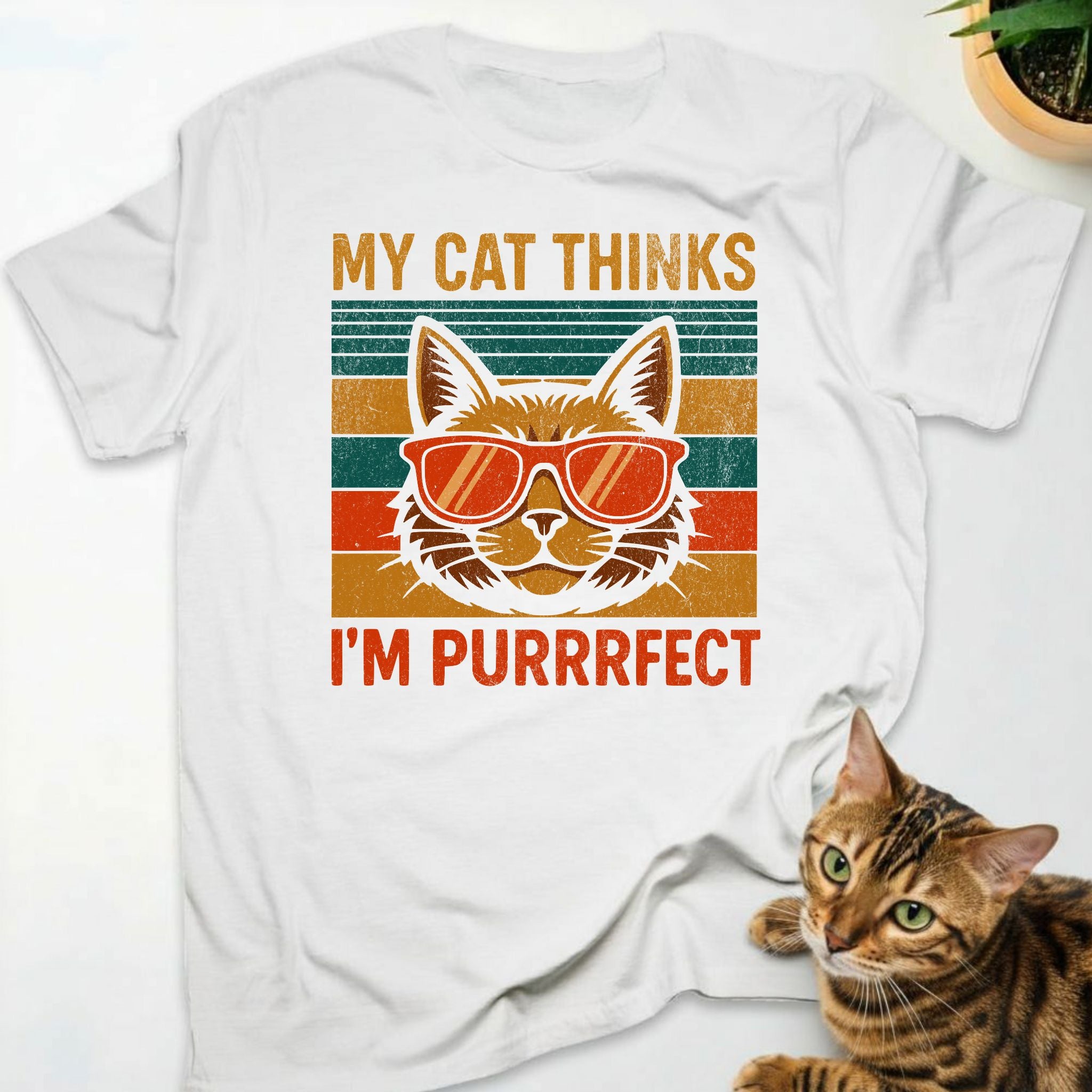 My Cat Thinks I'm Purrrfect