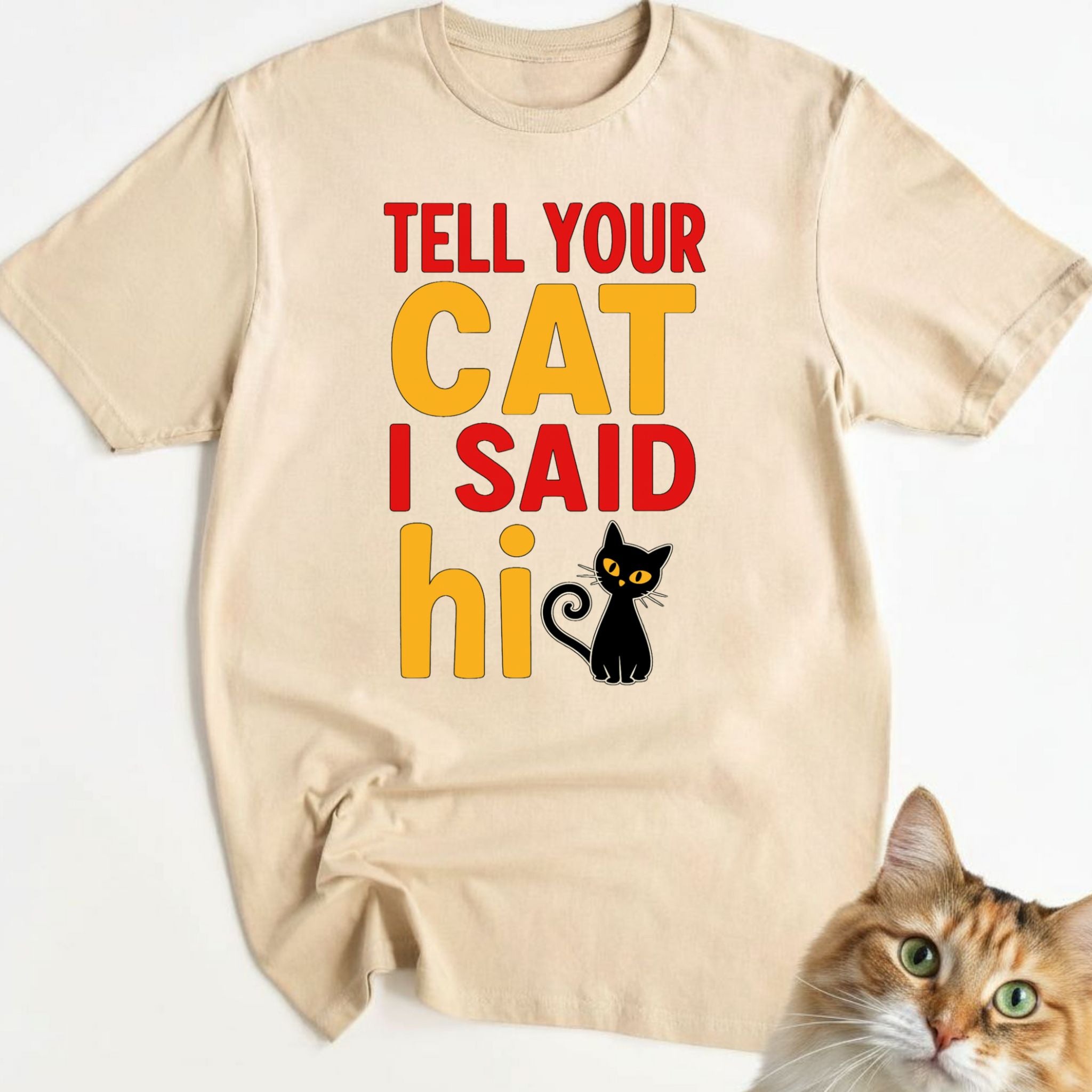 Tell Your Cat I Said Hi