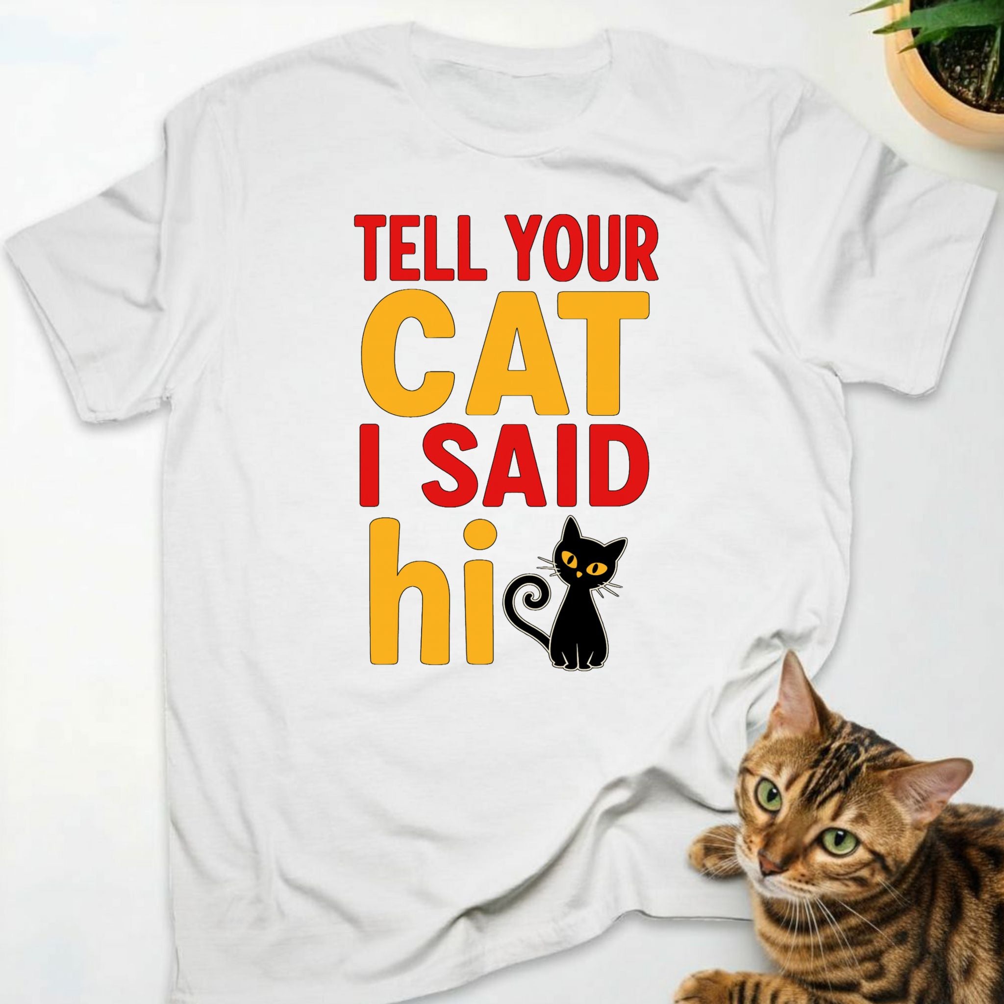 Tell Your Cat I Said Hi