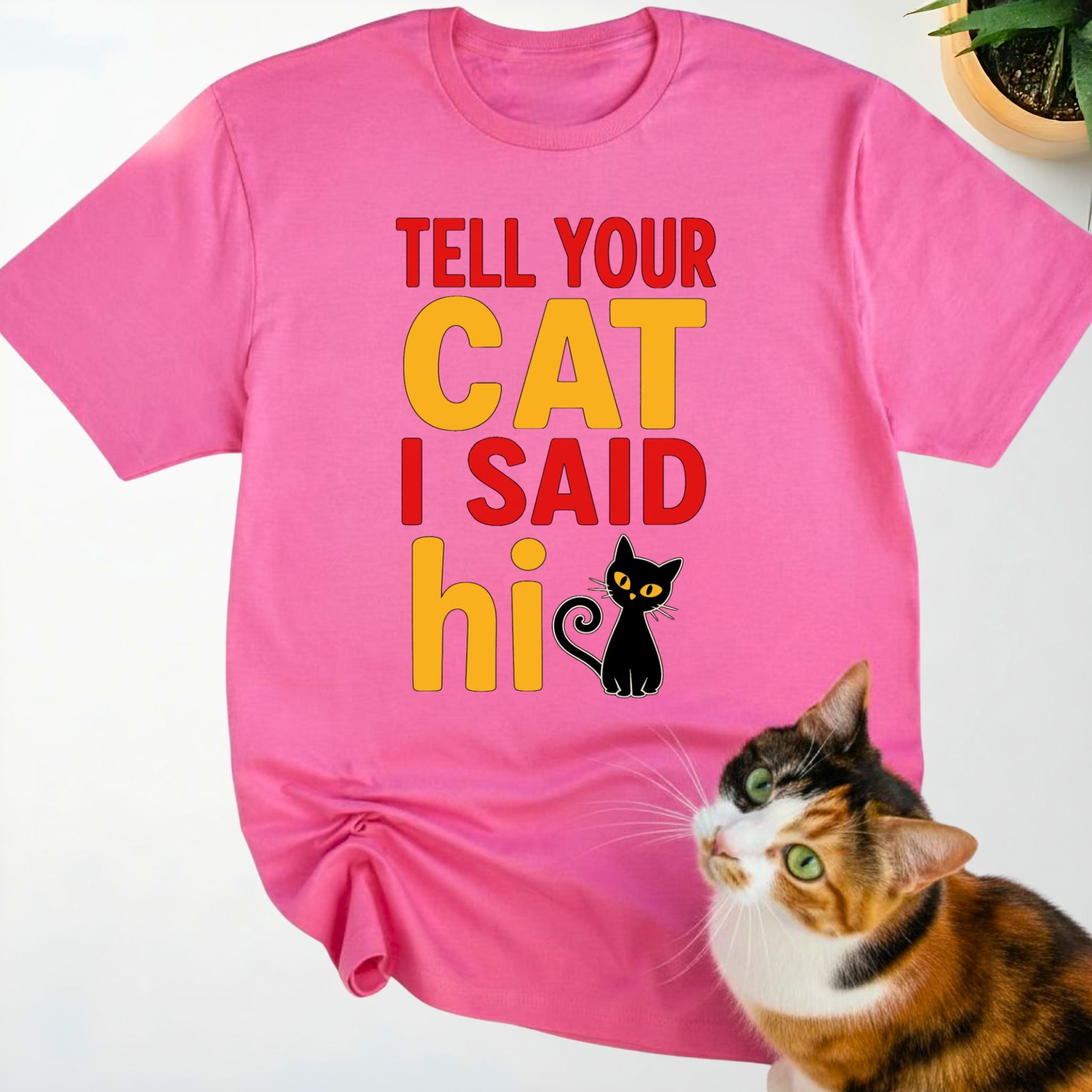 Tell Your Cat I Said Hi