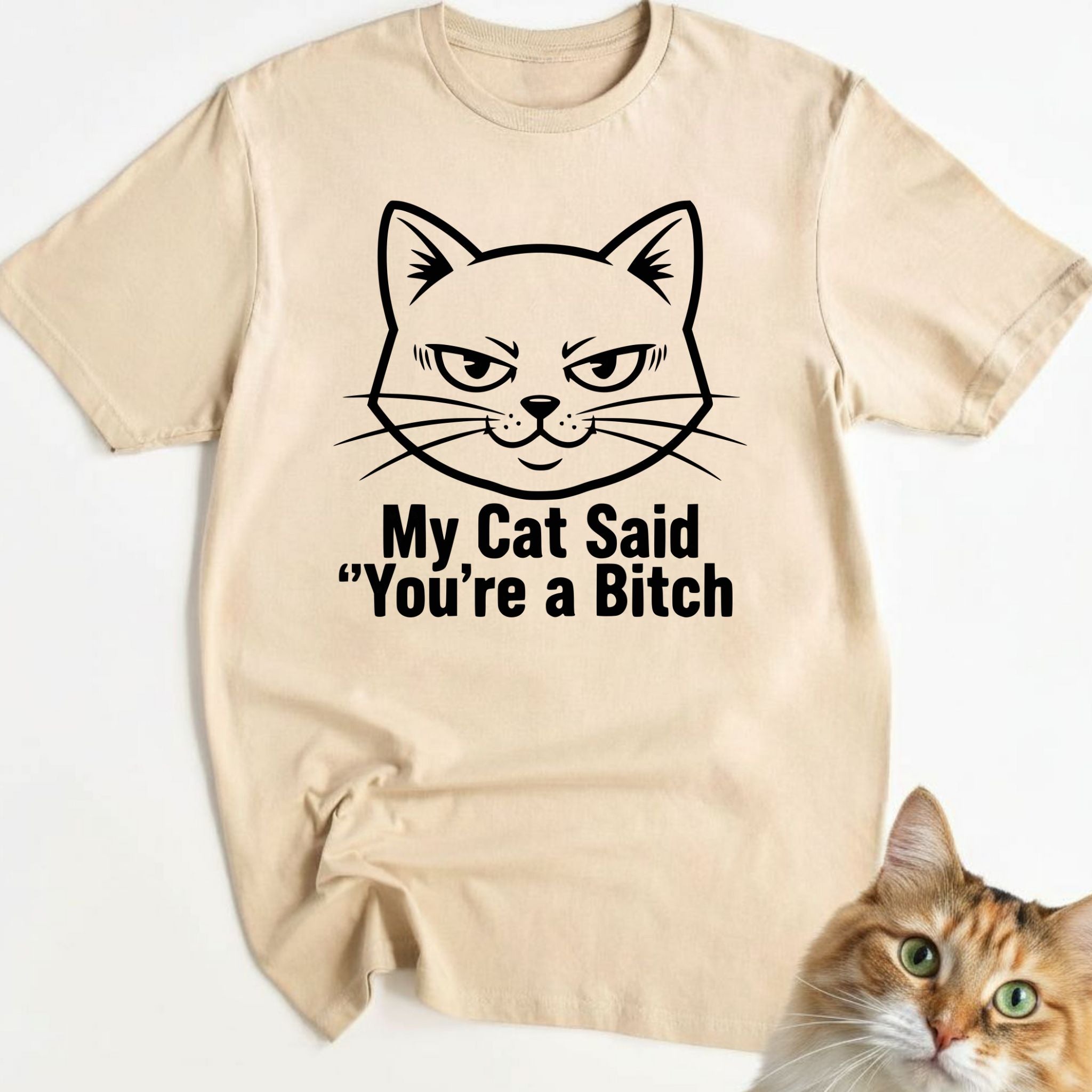 My Cat Said You’re a Bitch