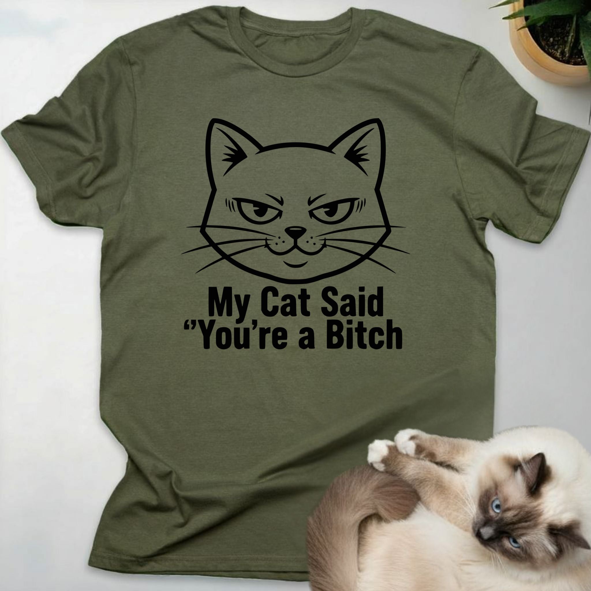 My Cat Said You’re a Bitch