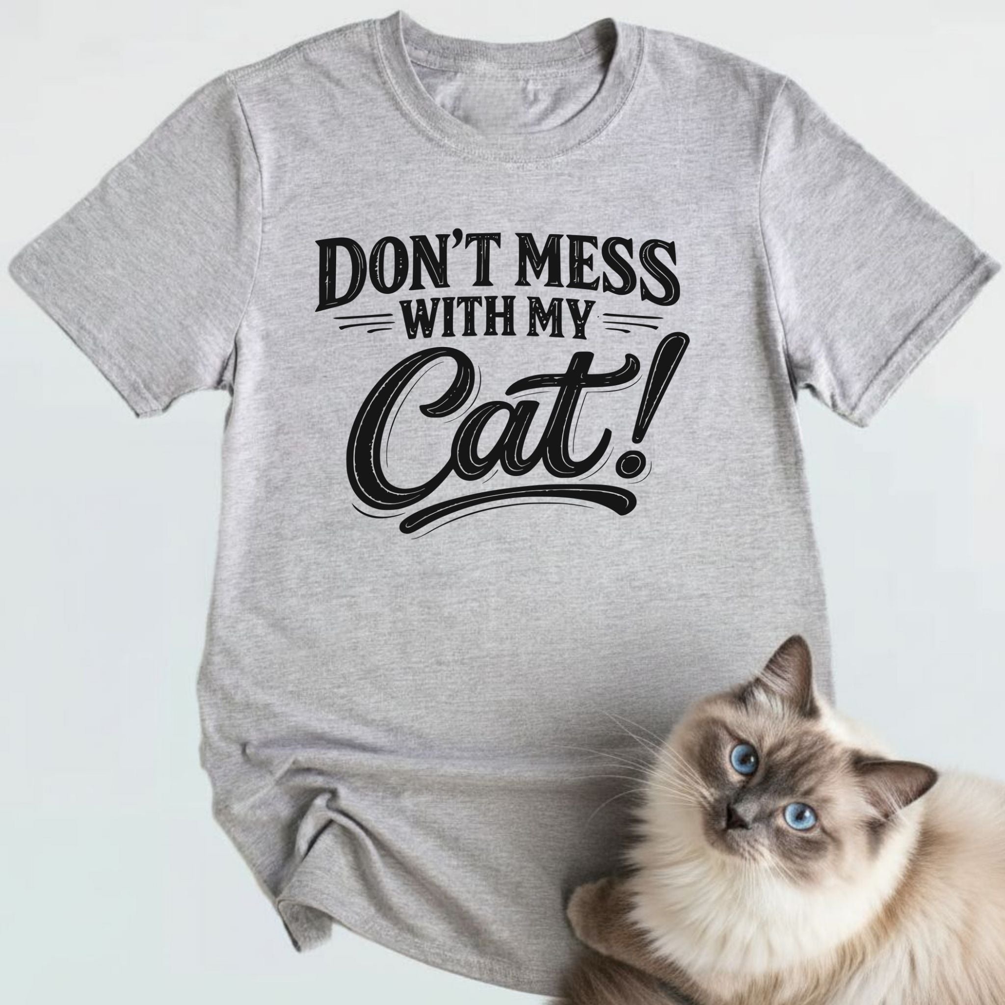 Don't mess with my cat!