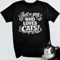 Just A Guy Who Loves Cats!