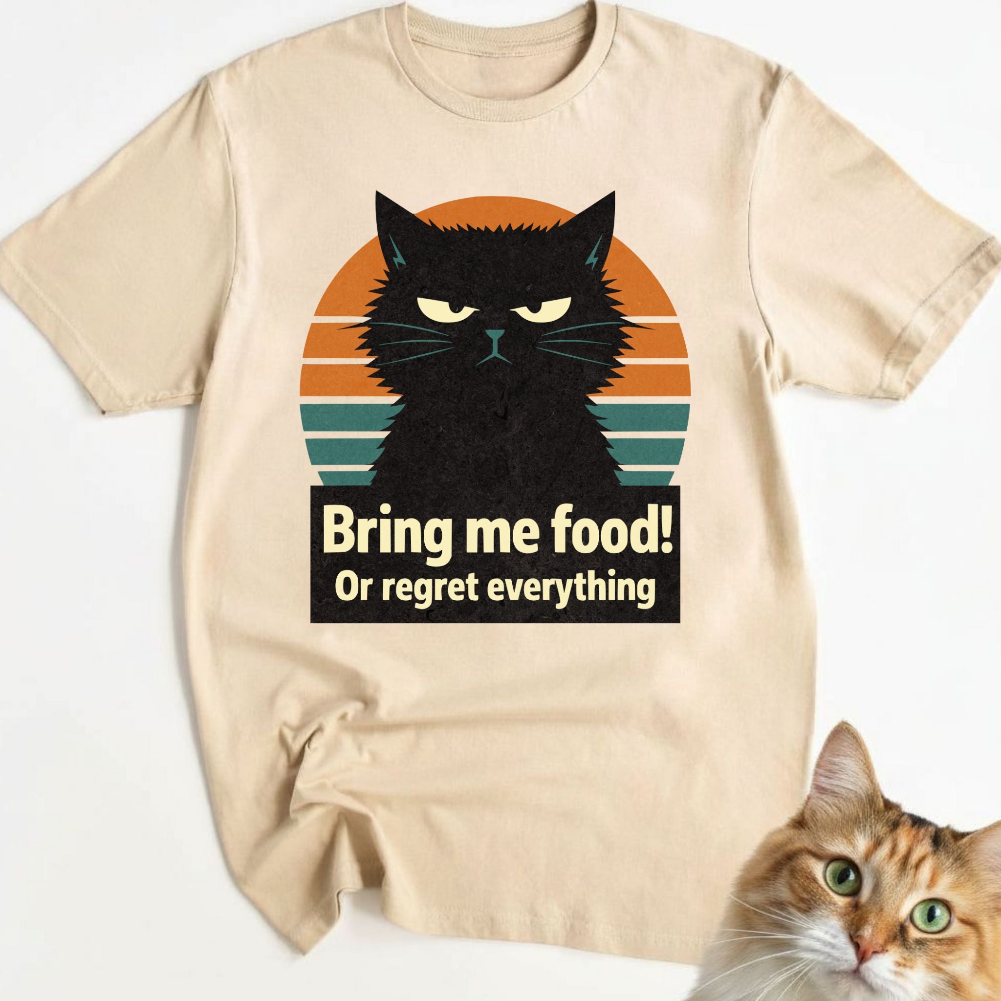 Bring me food! Or regret everything