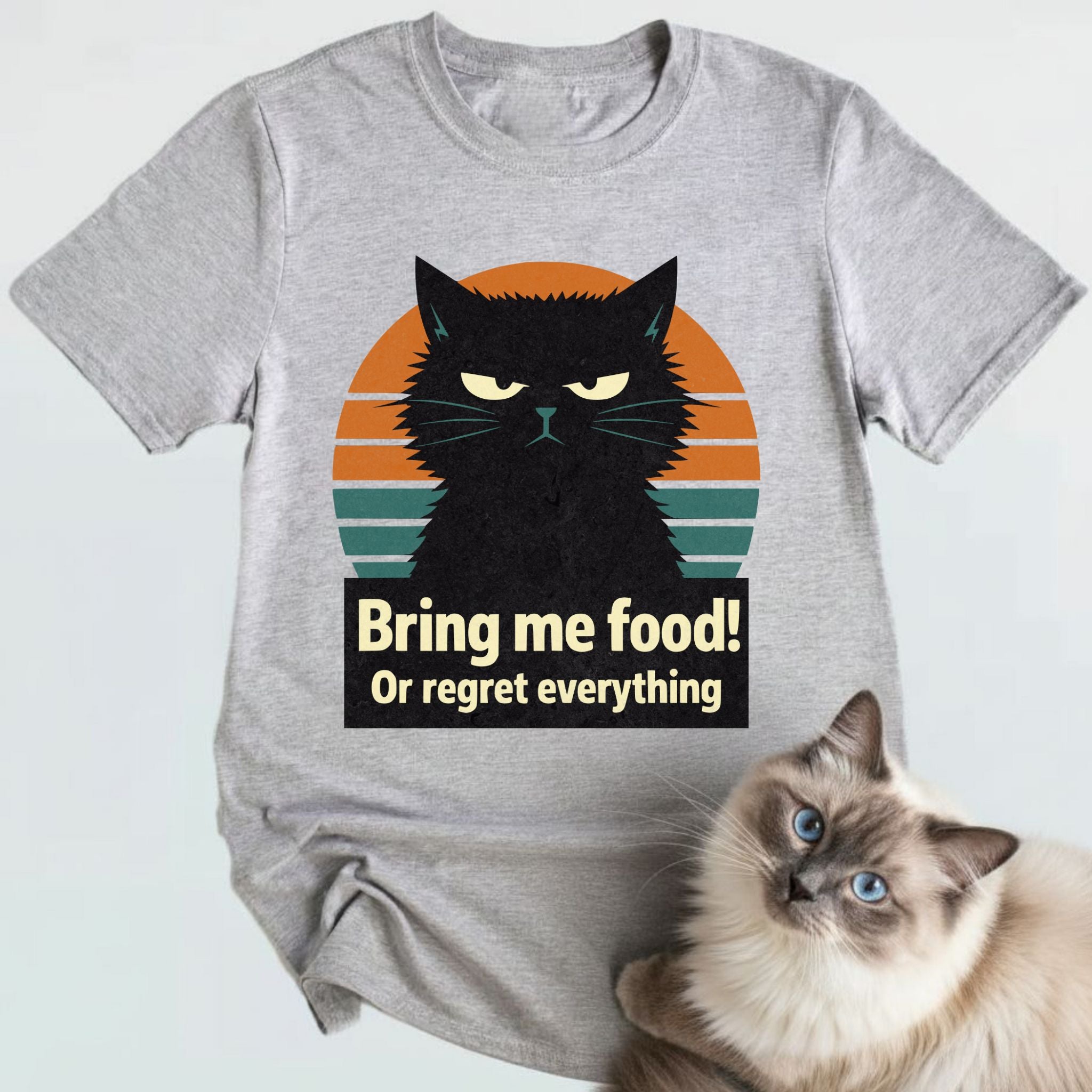 Bring me food! Or regret everything