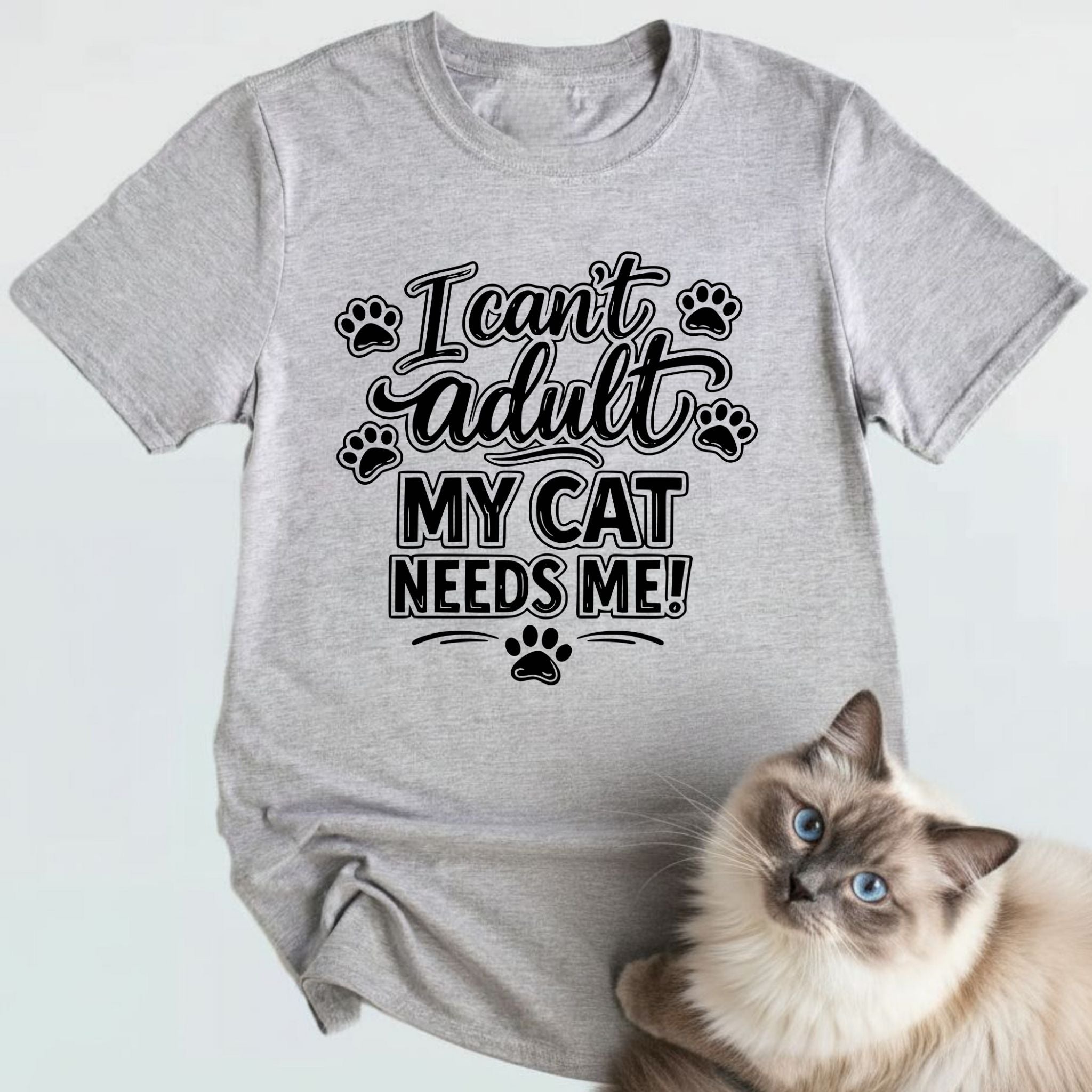 I can't adult, my cat needs me!