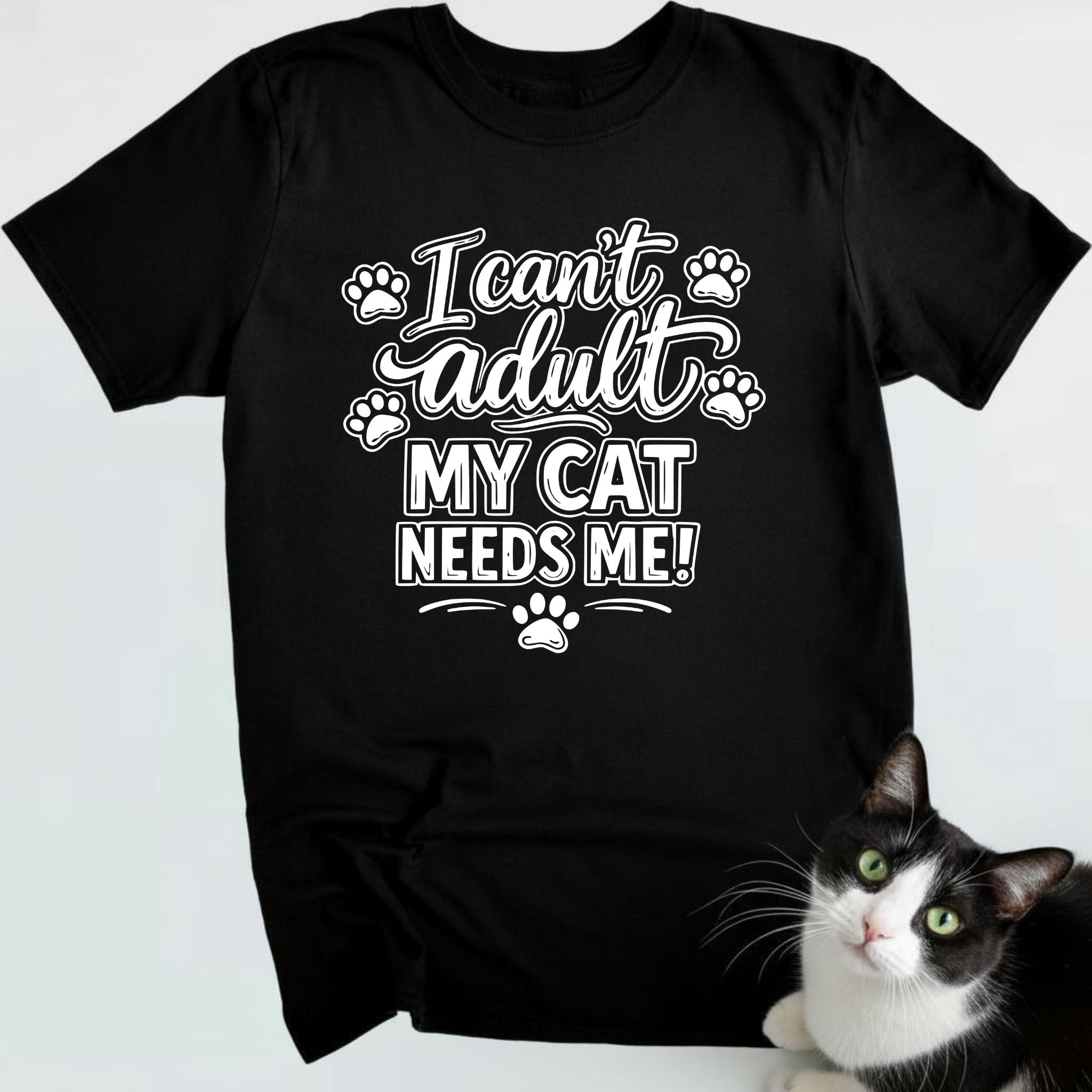 I can't adult, my cat needs me!