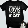 All You Need T-Shirt