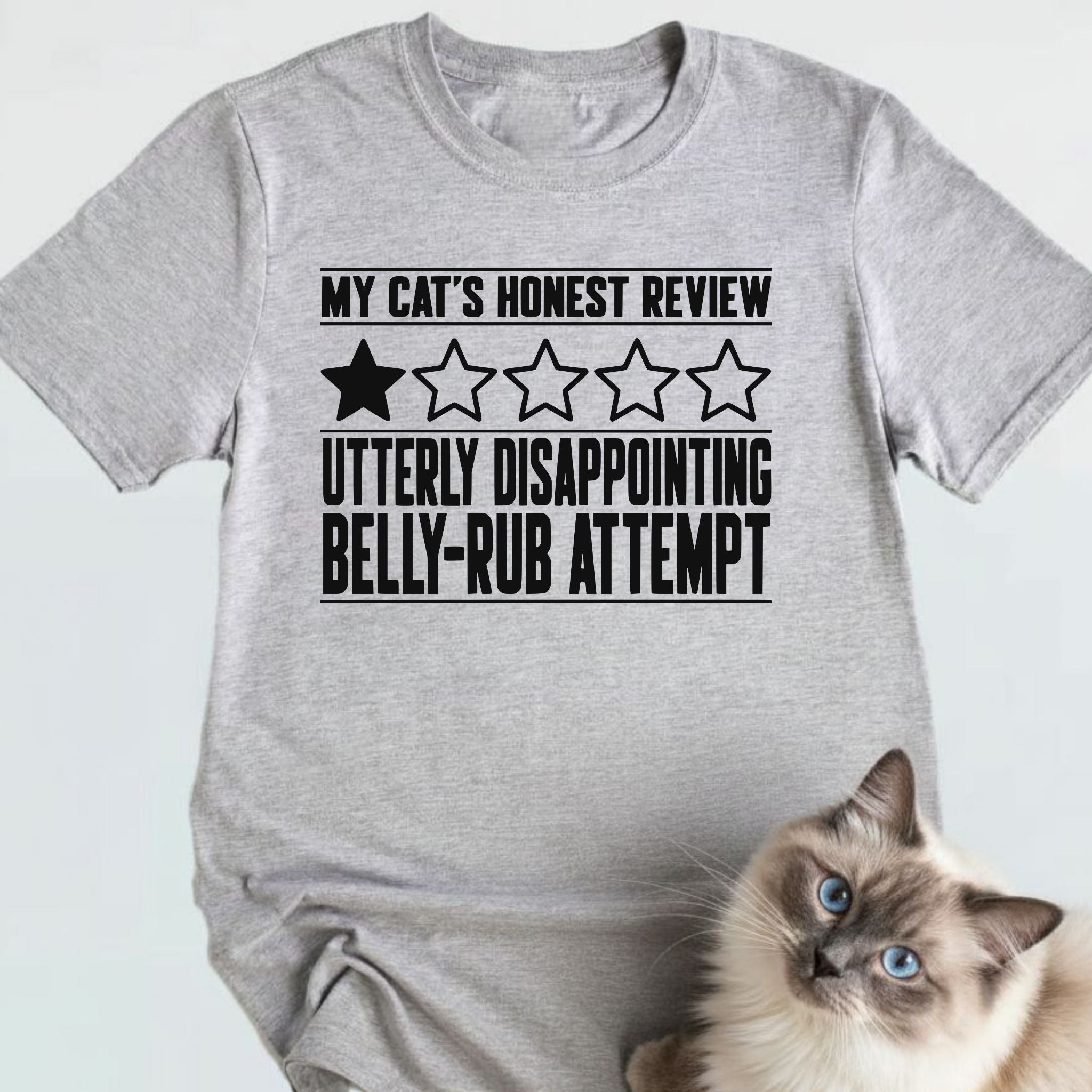 Disappointing Belly-Rub Attempt T-Shirt