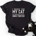 Black I Work For My Cat crewneck shirt with white distressed lettering and cat