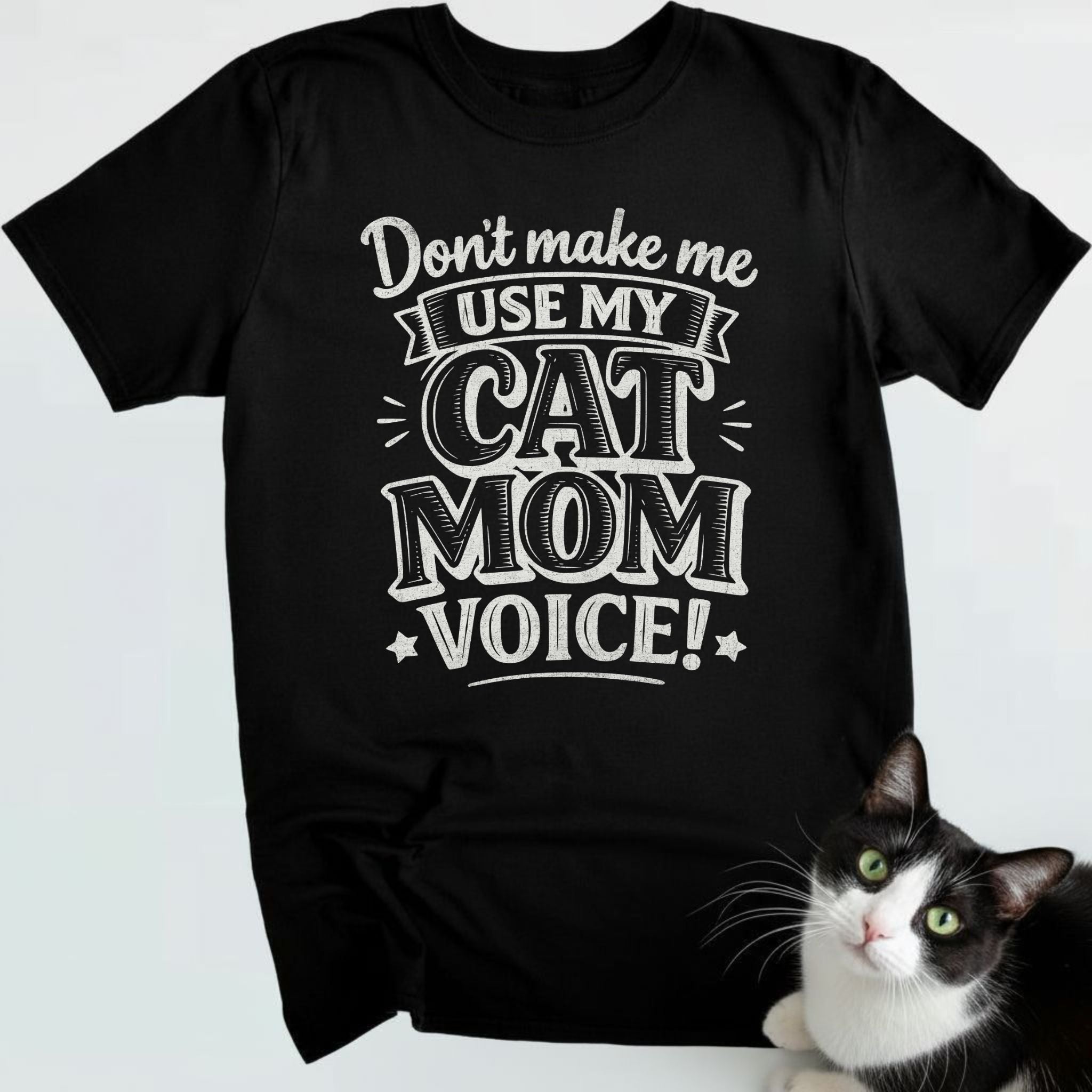 Cat Mom Voice T-Shirt