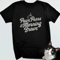 Morning Brews T-Shirt