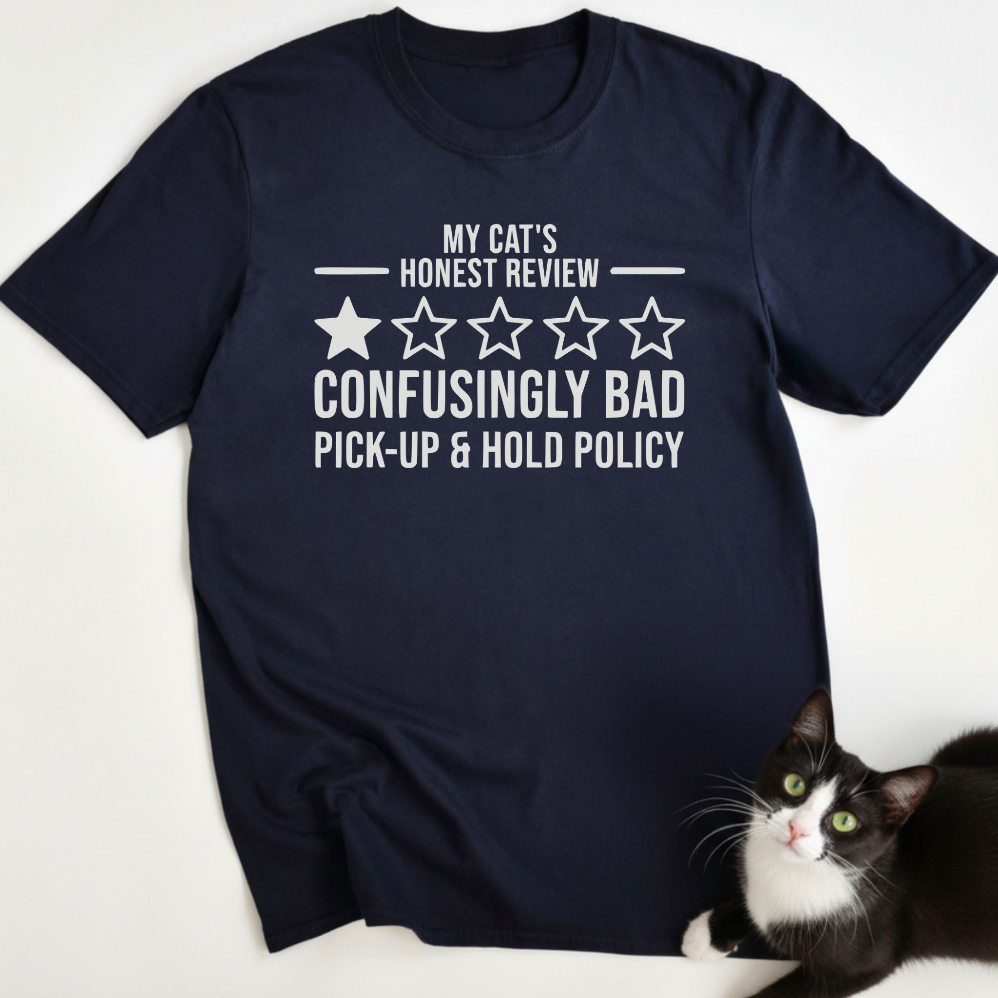 Bad Pick-Up & Hold Policy T-Shirt