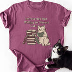 Introverted But Willing T-Shirt