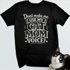 Black graphic cat mom t-shirt with cat mom voice text print — funny cat mom shirt front view