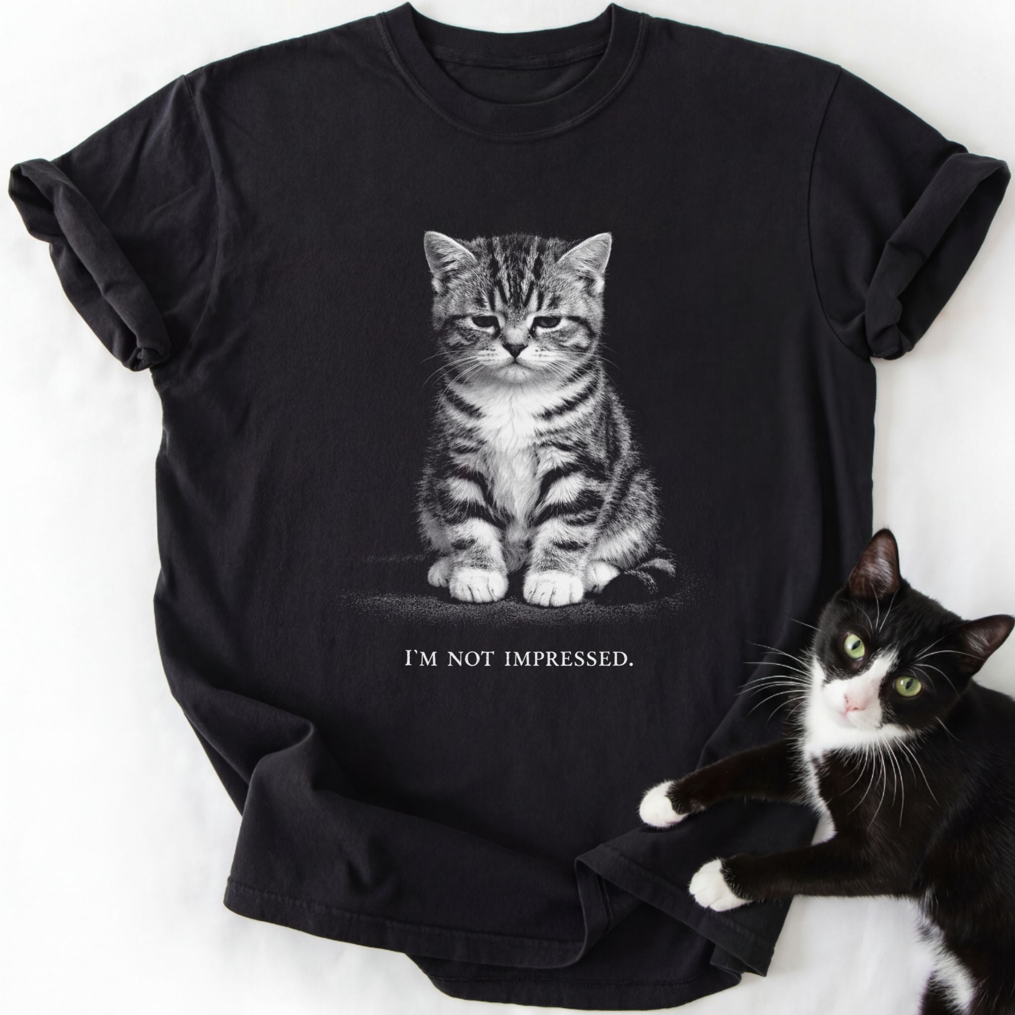 I'm Not Impressed T-Shirt
