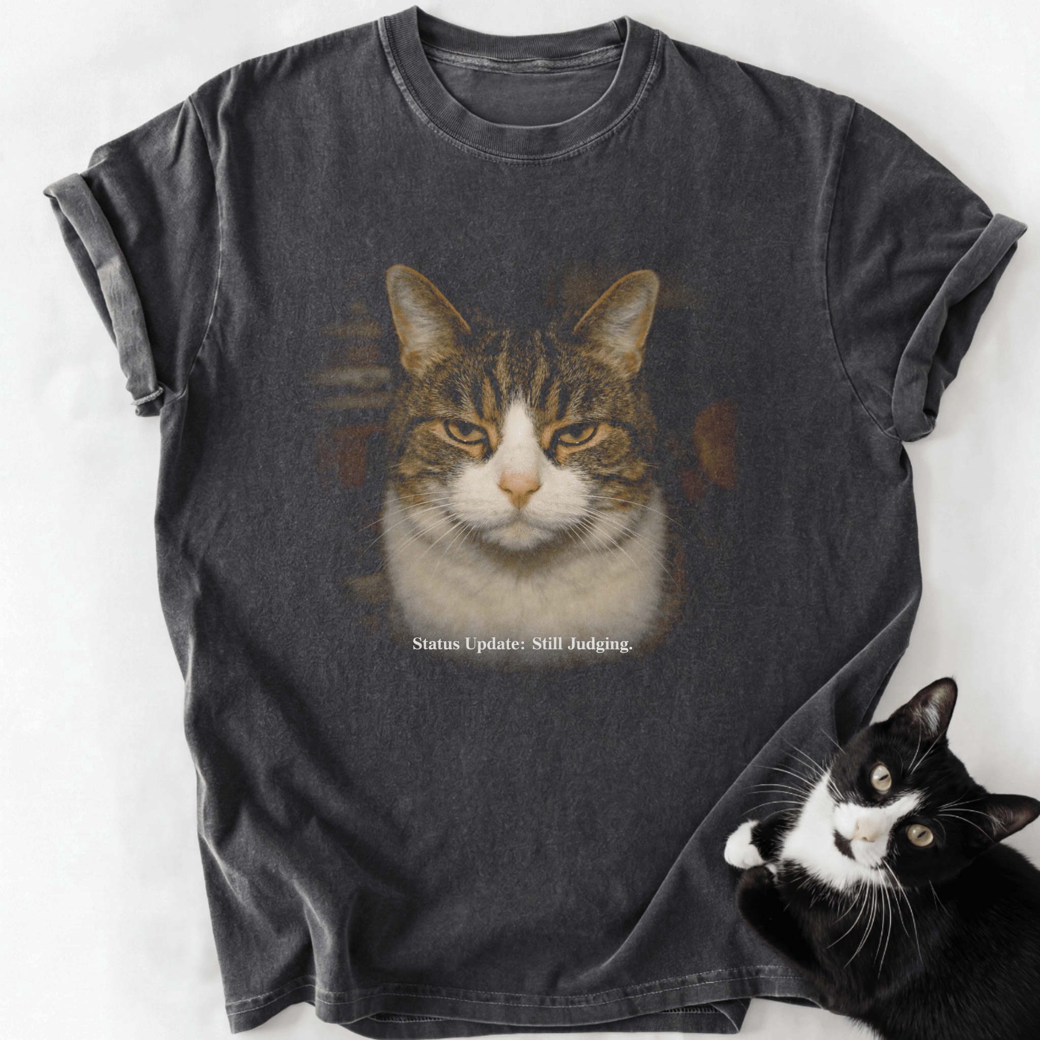 Status Update Still Judging T-Shirt