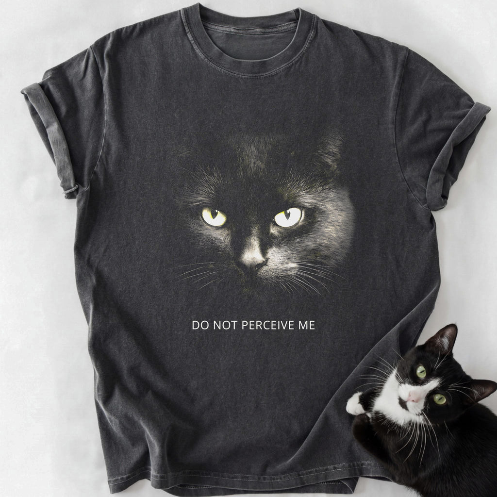 Do Not Perceive Me T-Shirt