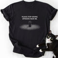 Black graphic tee with 'Stop Having Opinions Near Me' cat text and line art