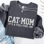 Dark Heather cat mom embroidered sweatshirt with “Cat Mom It’s A Full-Time Job” text, folded flat on light denim