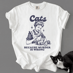 White Comfort Colors 1717 t-shirt with vintage black cat graphic and 'Cats Because Murder Is Wrong' text