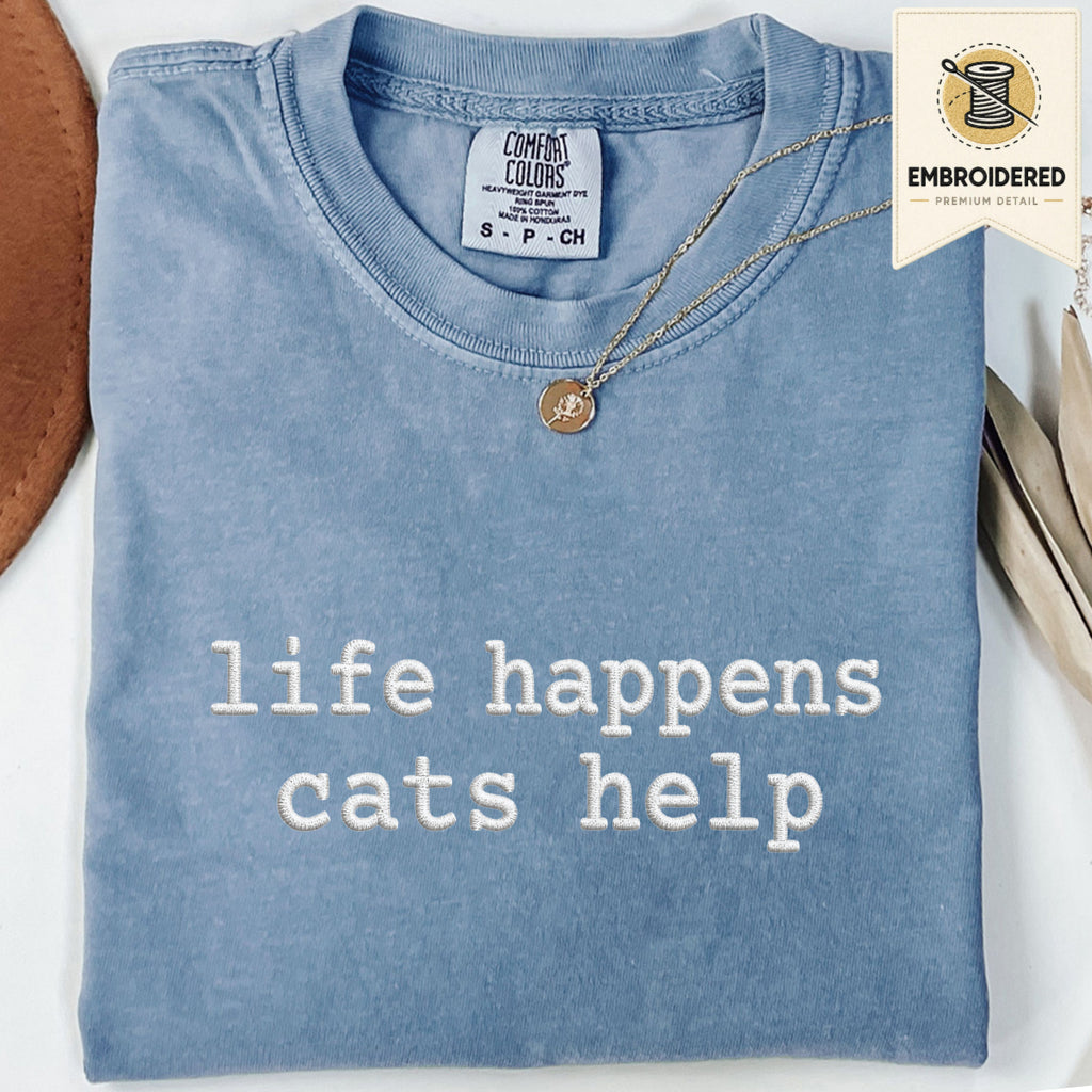 Blue jean embroidered funny cat t shirt with Life Happens Cats Help text