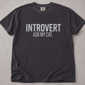 Pepper brown cat t-shirt with Introvert Ask My Cat printed text graphic, funny cat lover tee on soft Comfort Colors cotton, flat lay front view