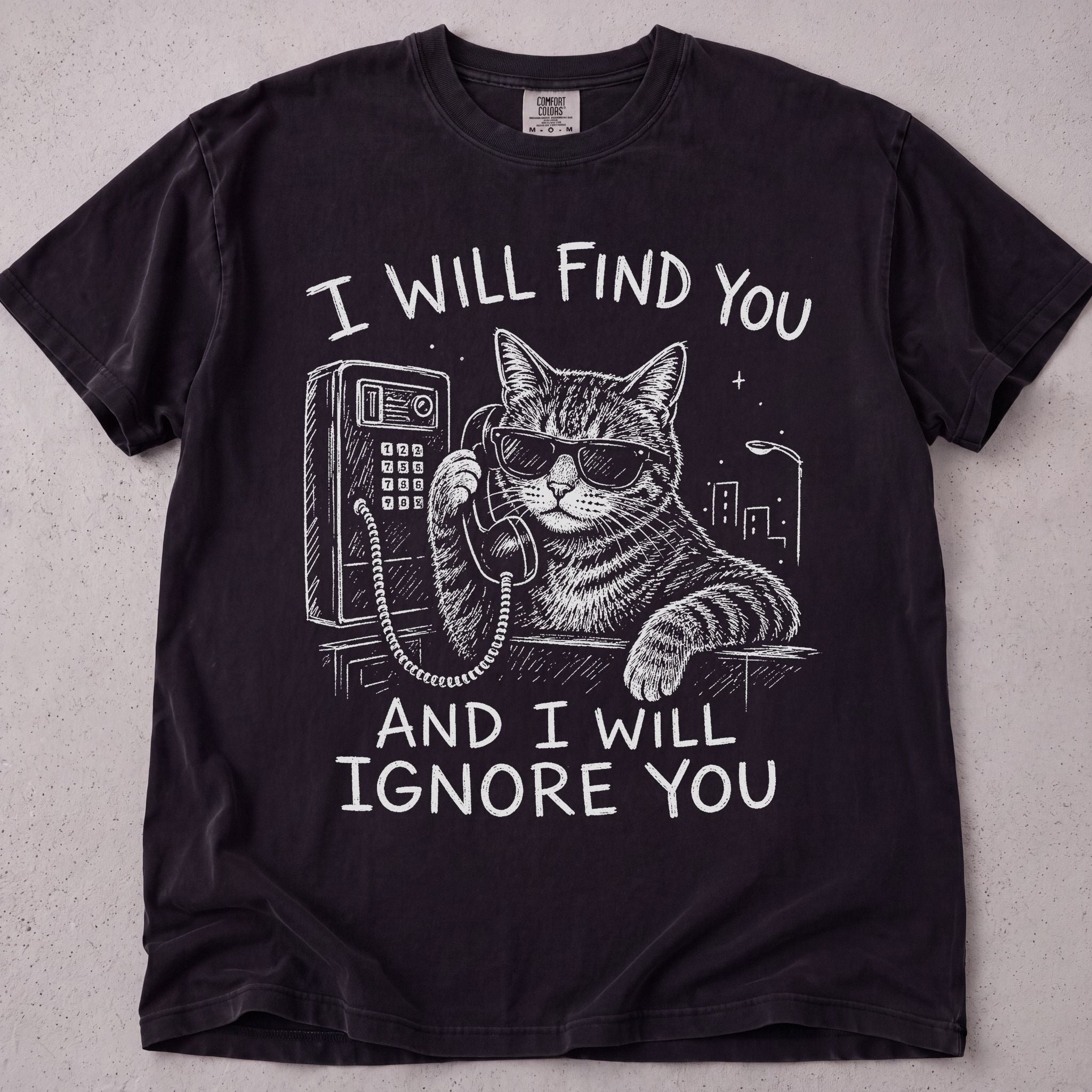 I Will Find You T-Shirt