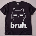 Bruh Cat T-Shirt