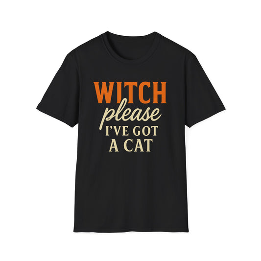 Witch Please I’ve Got a Cat T-Shirt