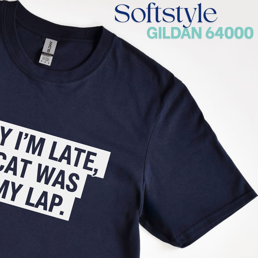 Sorry I’m Late, My Cat Was On My Lap